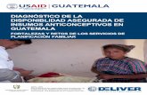 DIAGNÓSTICO DE LA DISPONIBLIDAD … · Acuerdo Gubernativo # 1165: Inclusion de los Servicios de Salud Reproductiva en las Prestaciones ... IGSS Instituto Guatemalteco de Seguridad