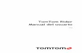 TomTom Rider Manual del usuario - lacasadelgps.com · 8 Novedades en comparación con el Rider 450 Solo Rider 550 TomTom Road Trips Láncese a la carretera con las rutas más selectas
