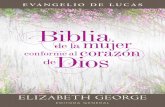 ELIZABETH GEORGE - portavoz.com · Todos los derechos reservados. La Biblia de la mujer conforme al corazón de Dios es una obra publicada ... Después leí la parábola de “la