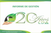 INFORME DE GESTIÓN - cda.gov.co · INFORME DE GESTIÓN a 30 de noviembre de 2015 “Ambiente sano, calidad de vida y desarrollo humano sostenible para el norte y el oriente amazónico”
