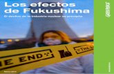 Los efectos de Fukushima - archivo-es.greenpeace.orgarchivo-es.greenpeace.org/espana/Global/espana/2015/Report/nuclear... · nivel nacional como mundial, ... En realidad, es una política