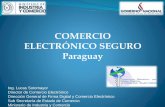 COMERCIO ELECTRÓNICO SEGURO Paraguay · En ese preciso instante, y según, el decreto Nro. 1165/2014, se establece que con posterioridad al acuerdo de compra, el vendedor está obligado