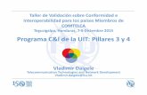 Tegucigalpa, Honduras, 7 9 Diciembre 2015 Programa C&I de ... · Pillar 3 1 Conformance ... experiencias practicas en laboratorios y acreditación. ... certificación y acreditación