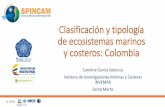 Clasificación y tipología de ecosistemas marinos y ...€¦ · ecológicas con base en cuatro componentes: columna de agua, geomorfología, geológico ... Xmind : LOGO NACIONAL