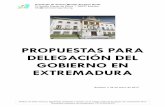 PROPUESTAS PARA DELEGACIÓN DEL GOBIERNO … · Comunidad Autónoma de Extremadura. ... legalmente constituida e inscrita con el número 4772 en el registro de asociaciones de la