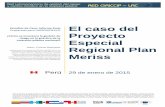 Estudios de Caso: Informe Final Preparado para … · Regional Plan de Mejoramiento de Riego en Sierra y Selva del Gobierno Regional Cusco . Busca evidenciar cómo se gestiona el