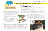 Rafael - agwebservices.orgagwebservices.org/Content/Resources/12-Venezuela.pdf · Pronto llegaron pobladores de España. ... No fue fácil para los primeros misioneros, hace 100 años.
