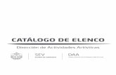 CATÁLOGO DE ELENCO - sev.gob.mx · de habilidades musicales, ... el arte a través de las expresiones del ... gama de costumbres etno-musicales que unen a los pueblos de Latinoamérica