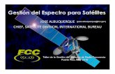 Gestión del Espectro para Satélites - ece.uprm.eduece.uprm.edu/rfsmw/presentations/RFSMW_Jose_Albuquerque.pdf · o En esas frecuencias la compabilidad entre redes satelitales es