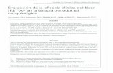 Evaluación de la eficacia clínica del láser Nd: YAP en la ...scielo.isciii.es/pdf/odonto/v19n4/03original2.pdf · Cuando combinados en el correcto protocolo, la terapia láser