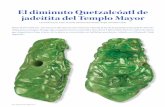 inah jadeitita del Templo Mayor - mesoweb.com · como miniaturas de madera en forma de cetros, ja-rras y ... la pieza posee un color verde oscuro muy satura-do y una ... mineral de