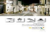 Catálogo Alumbrado Público - AIRIS SOLUCIONES LEDold.airisled.com/catalogo/catalogo-iluminacion-exterior.pdf · Energéticos encargada de la gestión energética y mantenimiento