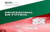 PROFESIONAL EN FÚTBOL - 185.104.152.230185.104.152.230/~futboljo/wp-content/uploads/2016/11/MASTER-PROF… · de grado en Ciencias de la Salud y ... UEFA-A de Fútbol. Preparador