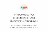 COLEGIO PARROQUIAL SAN FRANCISCO DE ASÍS · En el Colegio Parroquial San Francisco de Asís la caracterización socioeconómica muestra que el 8,8 % de los estudiantes se encuentra