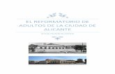 EL REFORMATORIO DE ADULTOS DE LA CIUDAD …mupart.uv.es/ajax/file/oid/2159/fid/4595/Trabajo Definitivo.pdf · Pasó por numerosas cárceles como la de Ocaña en Toledo, la Huelva