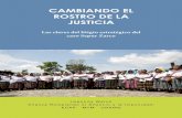 CAMBIANDO EL ROSTRO DE LA JUSTICIA - Impunity … · PAC Patrulleros de Autodefensa Civil PAJUST Programa de Acompañamiento a la Justicia de Transición PBI Peace Brigades Internacional