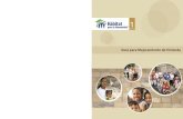 Guia de Mejoramiento de Vivienda - Habitat for Humanity · 2012-08-30 · Como consecuencia de esto las Organizaciones No Gubernamentales ... Esta guía establece los principales