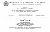 BIOÉTICA - Universidad Autónoma de Nayaritarchivos.uan.edu.mx/uaprepa1/Programas de Estudio/Sexto Semestre... · El Bachillerato de la UAN se puede considerar como una instancia
