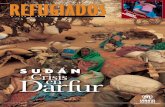 Darfur Crisis en - acnur.org · 31 CUESTIONARIO La revista REFUGIADOS quiere conocer su opinión. TEMA DE PORTADA ACNUR/C. SHIRLEY /CS/LBR•1997 ACNUR/S. HOPPER /DP/ALG•2004 19