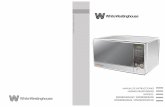 MANUAL DE INSTRUCCIONES HORNOS MICROONDAS … · Gracias por elegir White-Westinghouse como marca para su horno microondas. Los hornos microondas White-Westinghouse han sido concebidos