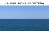 LA MAR, NOVA FRONTERA - uom.uib.catuom.uib.cat/digitalAssets/318/318866_5.-la-mar-nova-frontera.pdf · • Primer projecte miner a aigües profundes (1600 metres). • És previsible