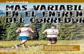 Trail running MÁS VARIABILIDAD EN EL … · EN EL ENTRENAMIENTO DEL CORREDOR DE MONTAÑA 55 claro que la repetición del mismo tipo de ejercicio provoca una monotonía que ... agua)