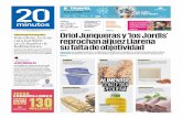 XIX Oriol Junqueras y ‘los Jordis’ reprochan al juez … · 2018-04-17 · ¿Y en España, qué hacen? Nada ... hechos no solo con harina 100% integral ... conserve la fibra y