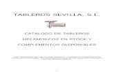 TABLEROS SEVILLA, S.L. - static.miweb.padigital.es · catalogo de tableros melamÍnicos en stock y complementos disponibles ... este diseÑo. canto de pvc: 22x1mm. perf. armarios