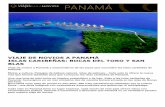 VIAJE DE NOVIOS A PANAMÁ ISLAS CARIBEÑAS: … · Etnias y cultura, Paisajes de belleza natural, Islas de película… todo esto te ofrece la nueva ruta que hemos diseñado para