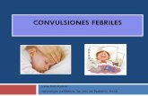 CONVULSIONES FEBRILES. TRASTORNOS …campus.usal.es/~ogyp/Clases teoricas 2013 2014/Neurologia... · reacciones vacunales: anti-tosferina (0,6- 8%) anti-sarampión (0,5- 1%). Factores
