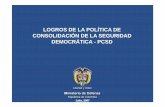 LOGROS DE LA POLÍTICA DEDE LA POLÍTICA DE …pdba.georgetown.edu/Security/citizensecurity/Colombia/evaluaciones/... · Centro de Información y Estadística Objetivos de la Política