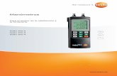 Manómetros ·  testo 312-2 testo 312-3 testo 312-4 Manómetros Para el sector de la calefacción y la fontanería HPA BAR °C We measure it. e-312-2-3-4-P01 08/01/2014 ...