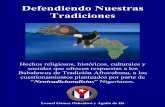 Defendiendo Nuestras Tradiciones - Libro Esotericolibroesoterico.com/biblioteca/Santeria/defendiendo nuestras... · Defendiendo Nuestra Tradición Leonel Gámez Osheniwó y Águila