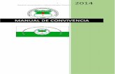 MANUAL DE CONVIVENCIA - iecolria.edu.co de convivencia final2013.pdf · de turismo a partir del año 2007, y en 2008 gradúa los primeros bachilleres Técnicos en Guianza Turística