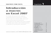 Introducción a macros en Excel 2007 - USERSHOPusershop.redusers.com/media/blfa_files/lpcu136/capitulogratis.pdf · en Excel 2007 Las macros: ... podremos iniciar el editor si presionamos