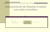 Caracterización de Sistemas Lineales con ondas …€¦ · Sistemas Lineales: Repaso ... Los sistemas que no cumplen con este criterio, es decir tanto kno es constante como no es