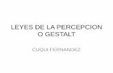 LAS LEYES DE LA GESTALT - …asociacionuruguayadelarosa.com/pdf/LAS LEYES DE LA GESTALT.pdf · LEYES DE LA PERCEPCION •Que es la percepción •La percepción es la impresión que