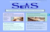 ENTREVISTA EN PROFUNDIDAD · 2012-11-03 · • Carta del Presidente de la SEAS Antonio Cano Vindel • Noticias de actualidad en psicología • Actividad de las comisiones de la