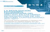 ARTÍCULO DE REFLEXIÓN FECHA DE RECEPCIÓN: 30 DE … · La Movilización Estudiantil Universitaria del año 2011 en Colombia. Retrospectiva de un Sín-toma Contestatario: 2011-1971