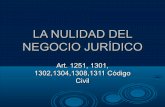 LA NULIDAD DEL NEGOCIO JURÍDICO - Maestrías en Derecho Civil y en ... · Sólo queda asumir que en determinados casos hay inexistencia, pero sin fundamento legal es difícil que