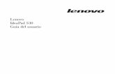 Lenovo IdeaPad S10 Guía del usuario - … · iv Lenovo IdeaPad S10 Guía del usuario. ... Una red de área amplia inalámbrica cubre una extensa área geográfica. Las ... no es