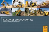 LA GAMA DE CONSTRUCCIÓN JCB - … hay una excavadora JCB que se ajusta a cada aplicación de excavación. Nuestra gama de excavadoras de orugas, vendidas en todo el mundo, se extiende