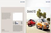 Grand i10 - assets.hyundai.com.mx · Hyundai Motor, fruto de su capacidad de producción de primer nivel y su excelente calidad, ha ... •El contenido del presente folleto es estrictamente