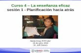Curso 4 La enseñanza eficaz sesión 1 - Planificación … · Contextualiza la ensenanza y ... cultura y lengua maternal en el aprendizaje? ... Enfocada en el tema/competencia 5.