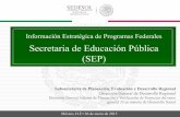 Secretaria de Educación Pública (SEP) - sedesol.gob.mx · como un componente de la educación integral, mediante la promoción del deporte de manera incluyente para fomentar una