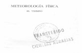 Meteorología Física - El Tiempo. Juan JAGSICH. Ed …baunne.unne.edu.ar/material_jagsich/Meteoreologia_Fisica_001-014... · con el transporte de calor y de humedad que realizan,