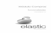 Módulo Compras - Expertos en el desarrollo de …€¦ · El Módulo de Compras de elastic BUSINESS, administra las operaciones generadas en las adquisiciones que surgen del proceso
