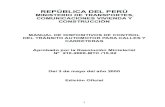 MANUAL DE DISPOSITIVOS DE CONTROL DEL TRÁNSITO …fibraperu.pe/wp-content/themes/fibra/fichas-tecnicas/Norma-MTC.pdf · impresión de las señales de tránsito a las escalas permitidas.