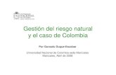 Gestión del riesgo natural y el caso de Colombiagde].pdf · -Más al norte la cordillera Central ... 06-Centro y Sur de la Cordillera Central ... cabeceras es de 31,5 millones y