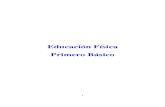 Educación Física Primero Básico - rachel.golearn.usrachel.golearn.us/modules/es-guatemala/ciclo_basico/Educacion... · Historia de la Educación Fisica en Guatemala Ejercicios